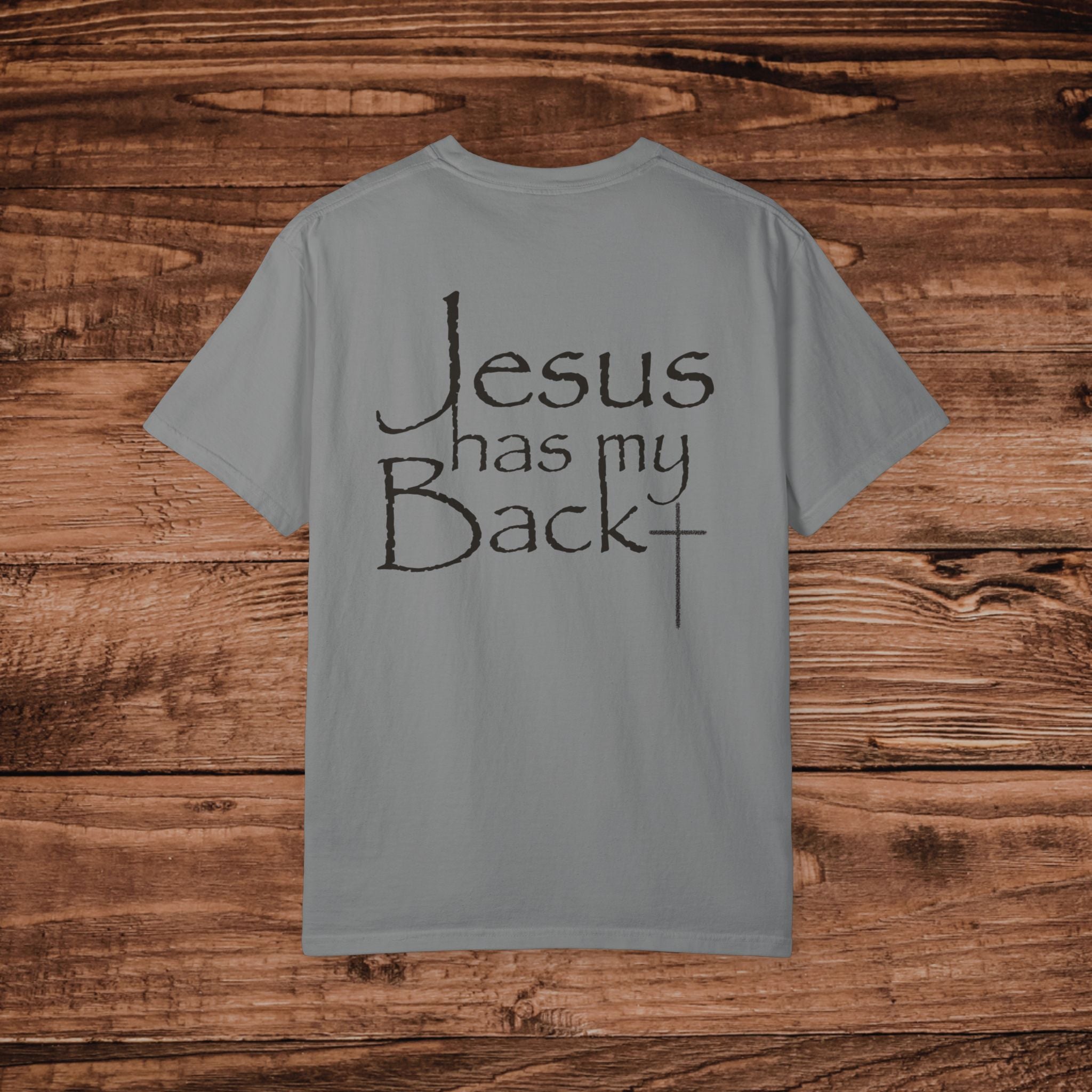 Jesus Has My Back T-shirt, Dual Graphic Tee, Christian Faith Tshirt