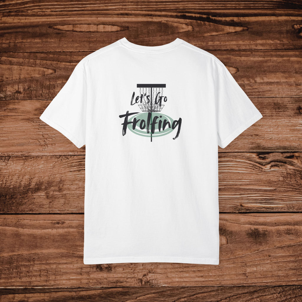 Frolfing Frisbee Golf T-Shirt, Dual Graphic Disc Golf Graphic Tee, Lets Go Frolfing, Frolf Gift, Disc Golfer Apparel, Outdoor Sports