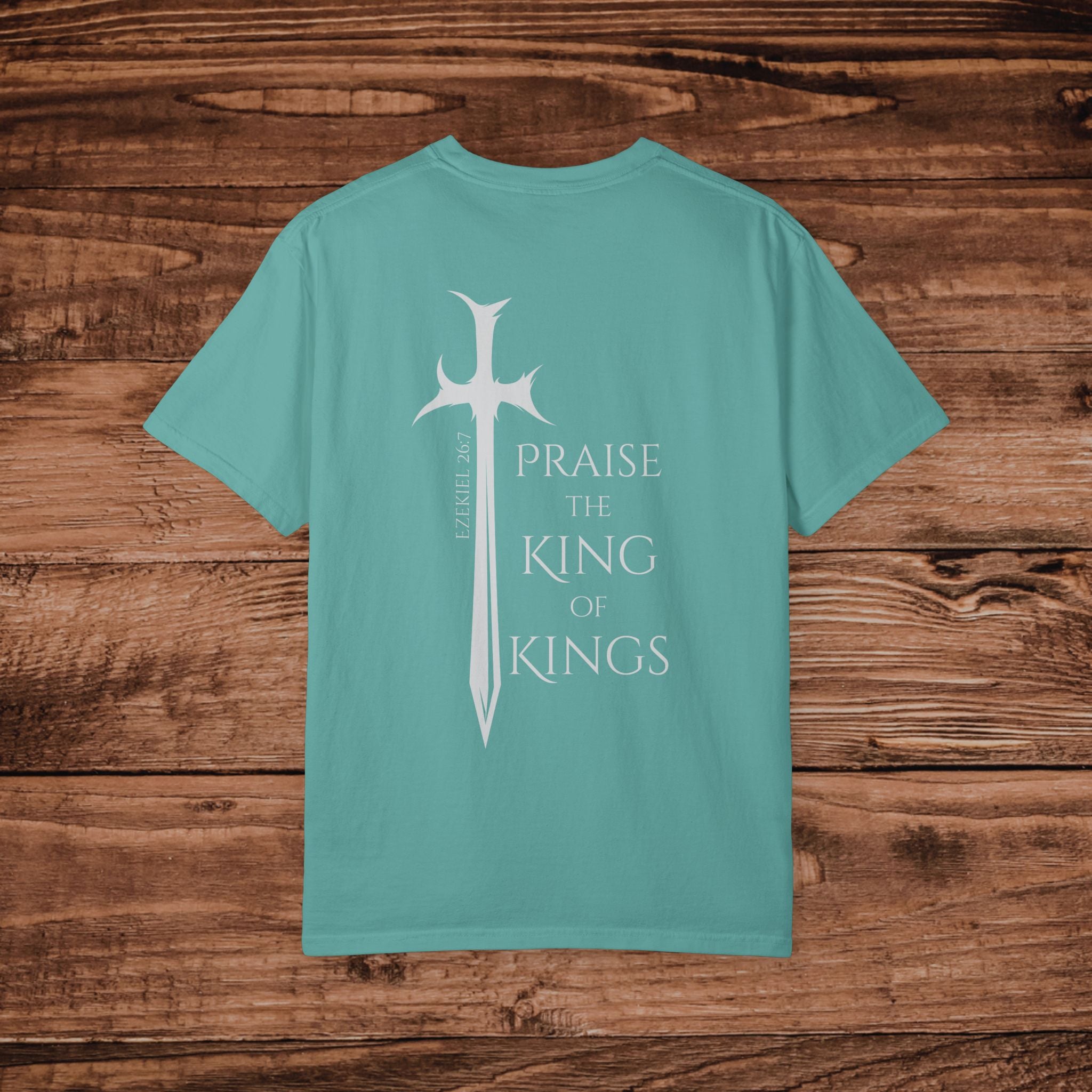 Sword cross design T-Shirt | Praise the King of Kings Dual print