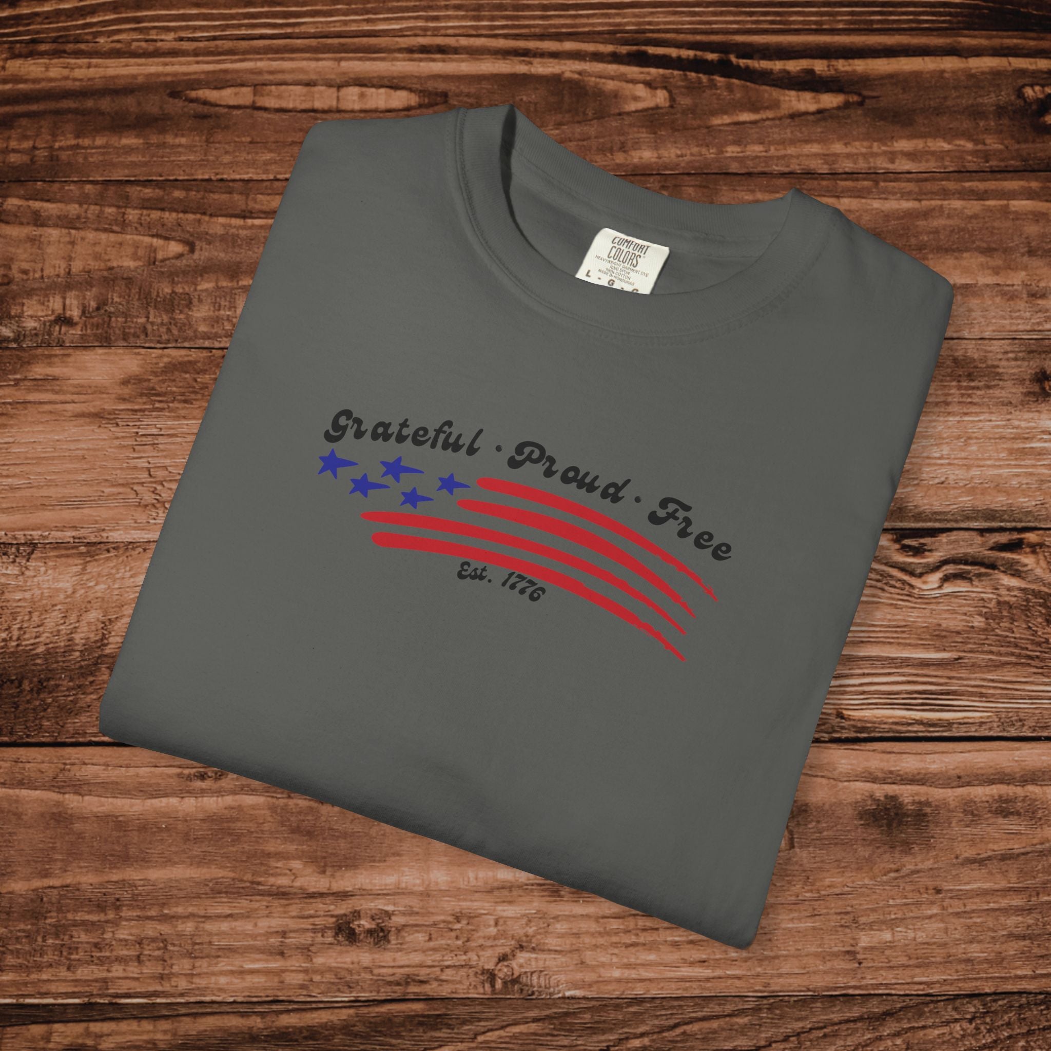 Grateful Proud Free Comfort Colors Shirt, Patriotic American Flag Tee, Vintage USA Stars and Stripes Graphic, 4th of July Gift,