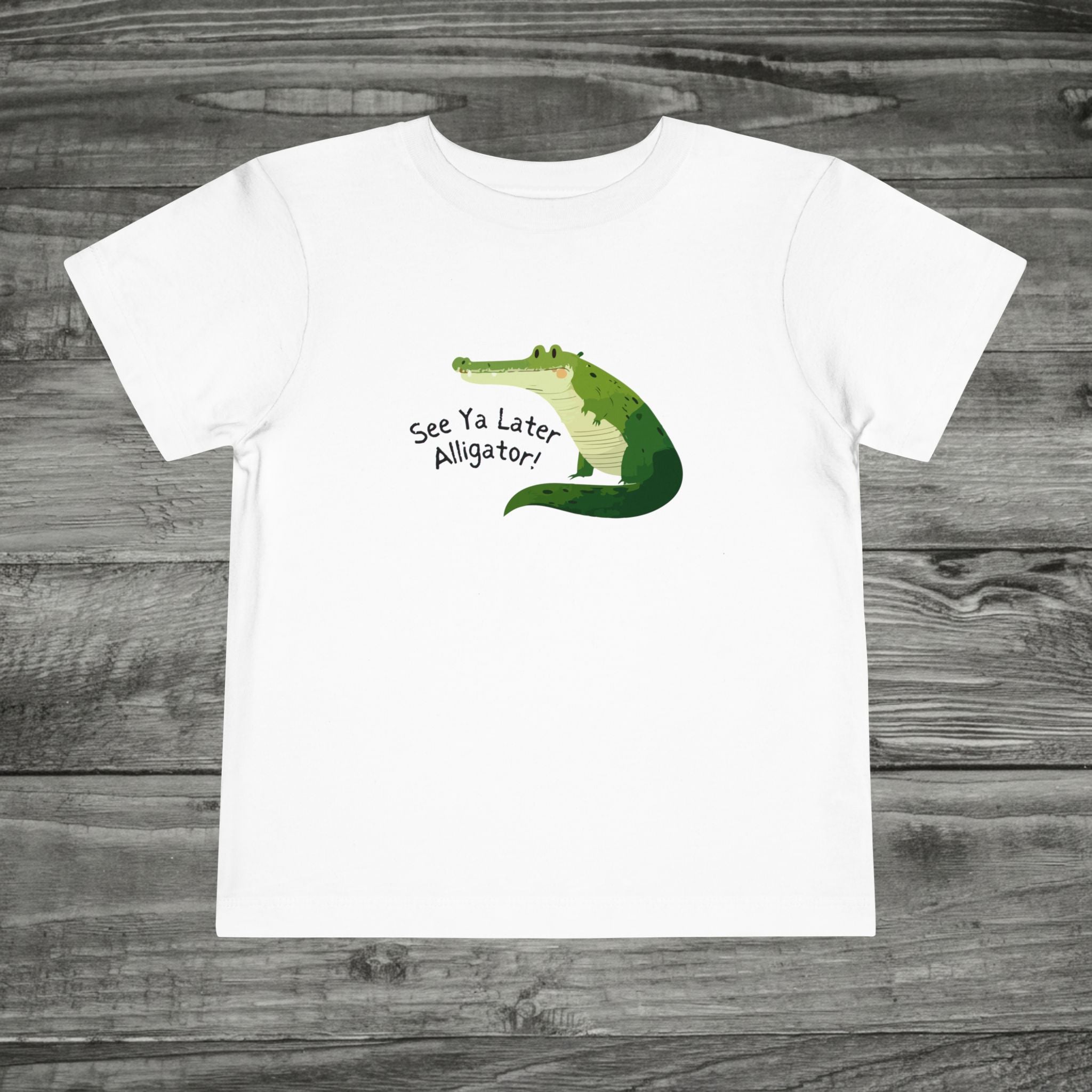 See Ya Later Alligator After Awhile Crocodile Toddler Tee | Dual Graphic