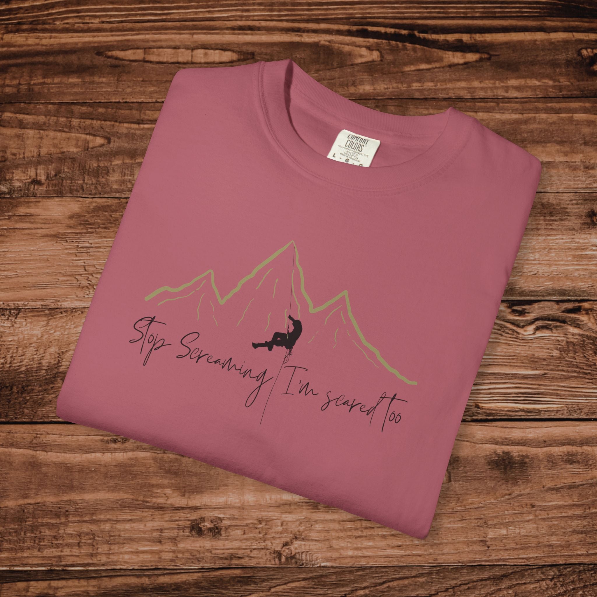 Stop Screaming Im scared too, Rock Climbing Tshirt, Rock climber gift, outdoor adventure Tee, Mountain Climber, Funny Bouldering Tee
