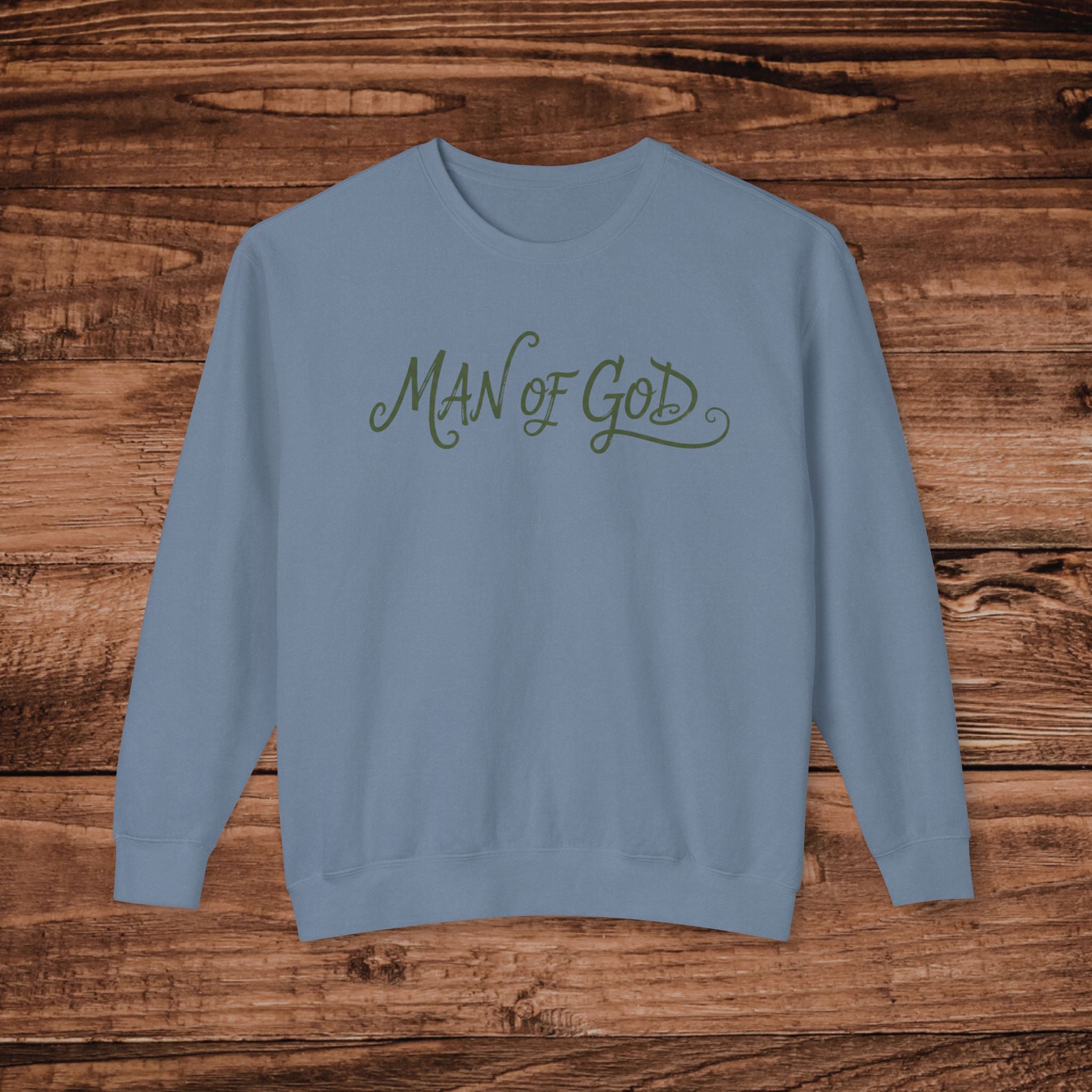 Man of God Crewneck Sweatshirt | Religious Faith Typography