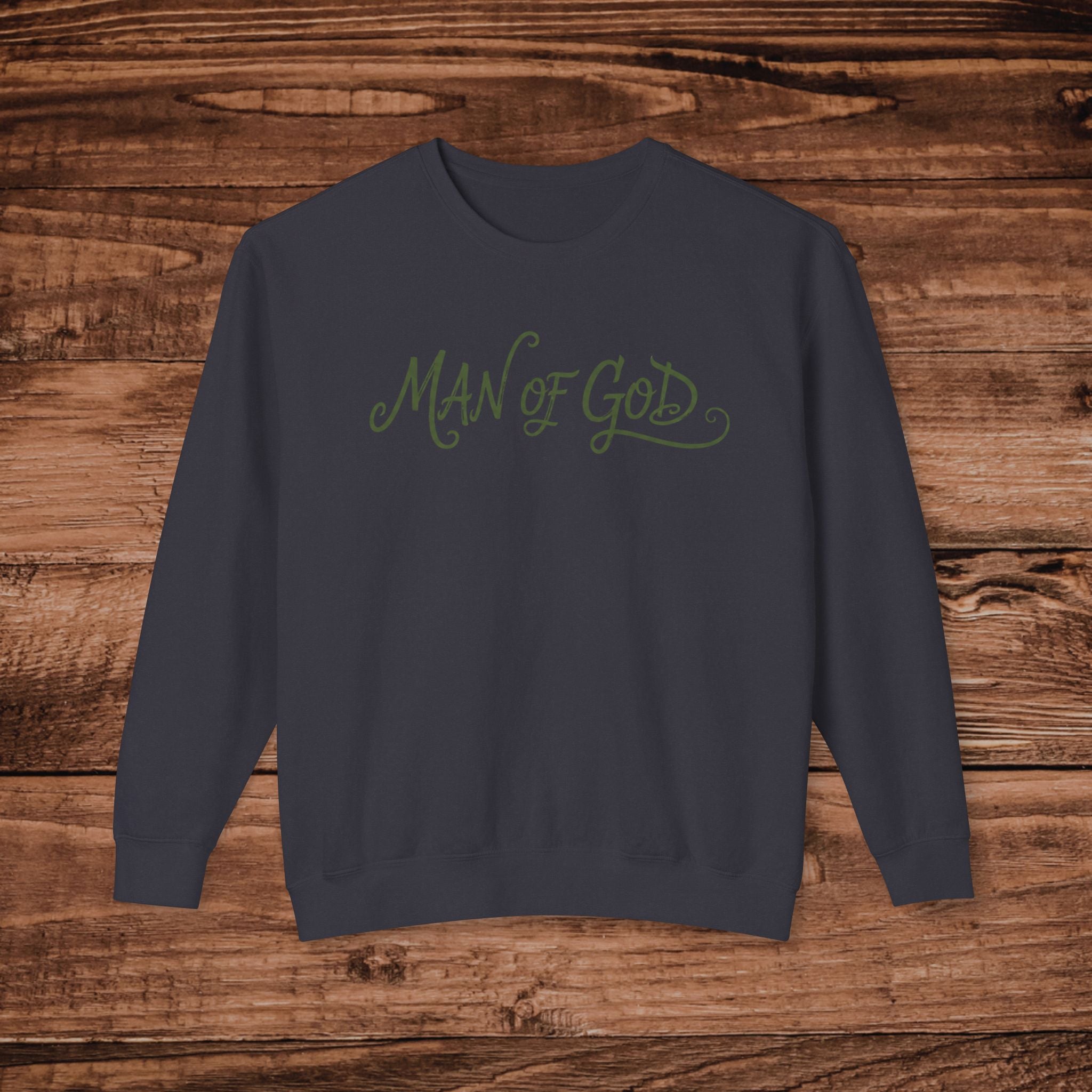 Man of God Crewneck Sweatshirt | Religious Faith Typography