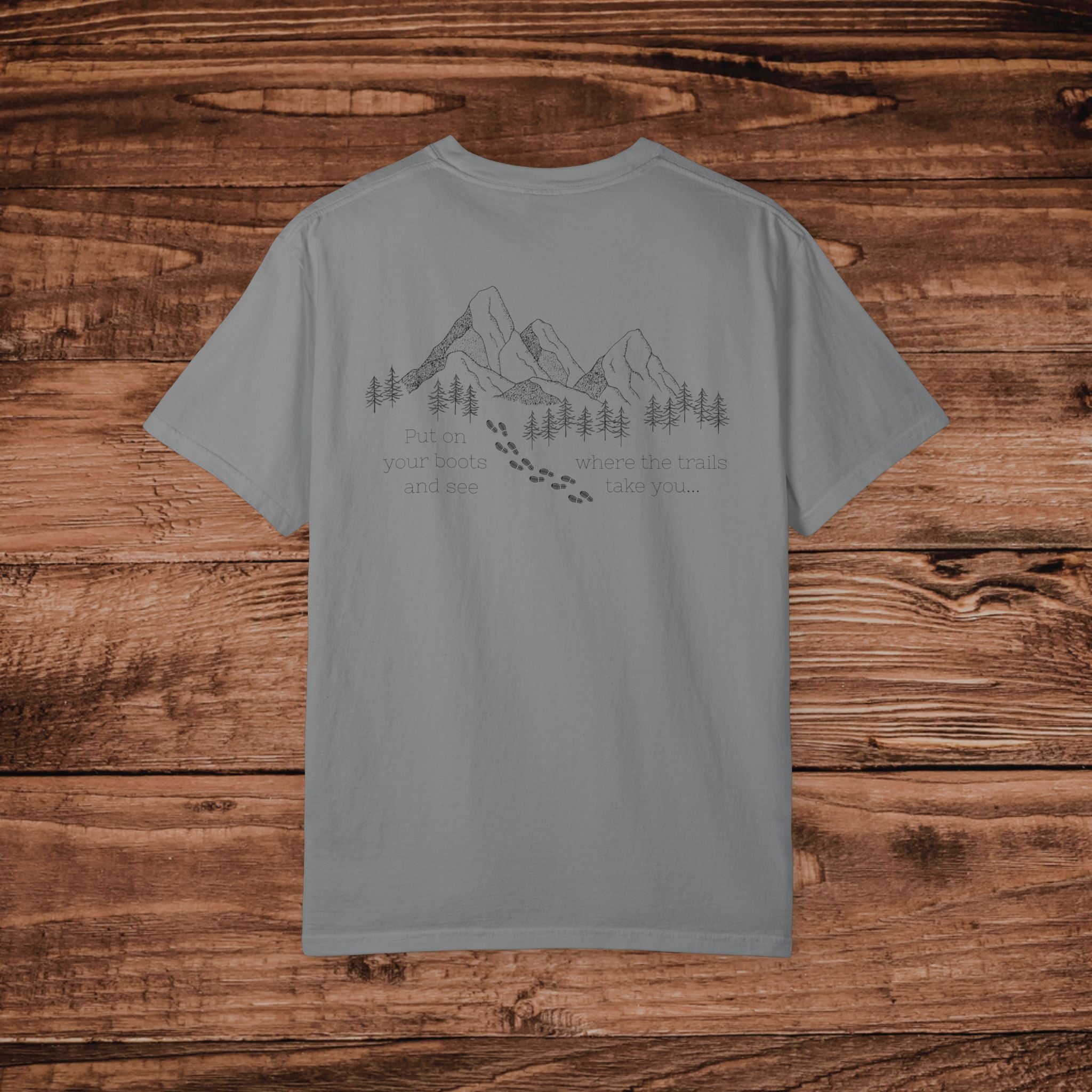 Put Your Boots On Hiking Trail Tee, Dual Graphic, Minimalist Mountain Sketch T-Shirt, Outdoorsy Gift for Hikers, Nature Lover Adventure Top