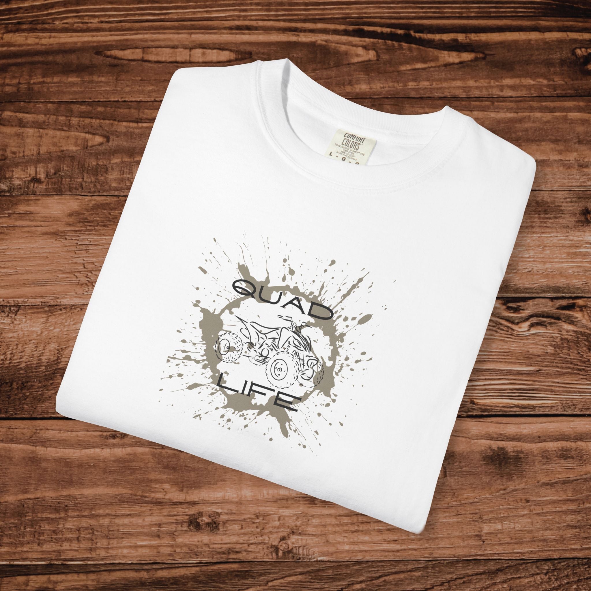 Quad Life T-Shirt, ATV Off-Roading Graphic Tee, Four Wheeler Tee, Gift for Mud Riding Enthusiast, Aesthetic Outdoor Adventure Apparel