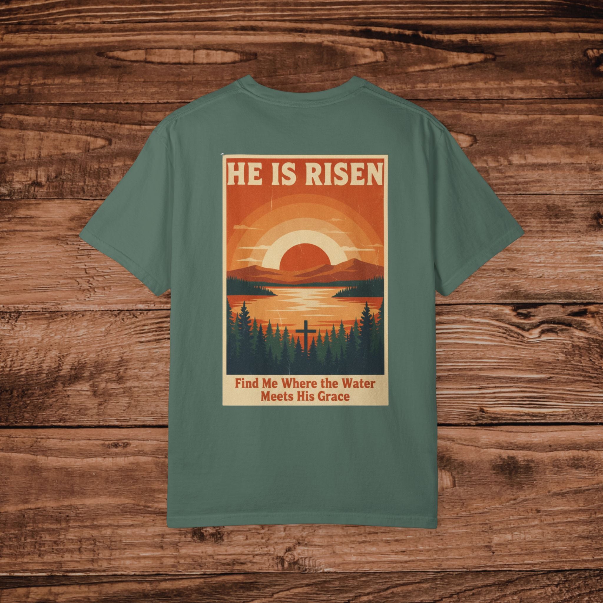 He Is Risen sunrise lake poster T-Shirt | Christian faith scripture design