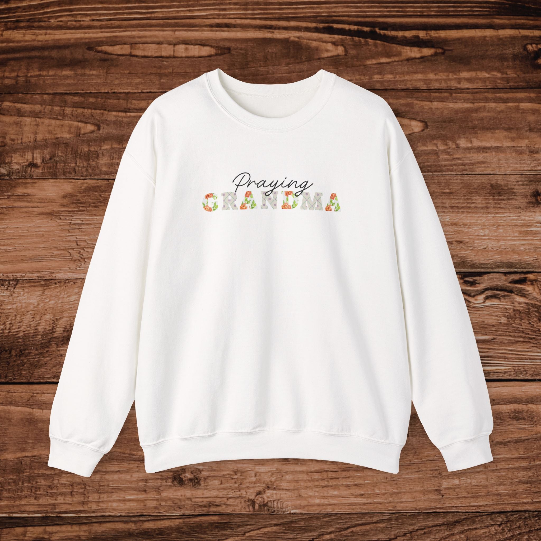 Praying Grandma sweatshirt | Floral Script, Faith Inspired, Comfort Wear