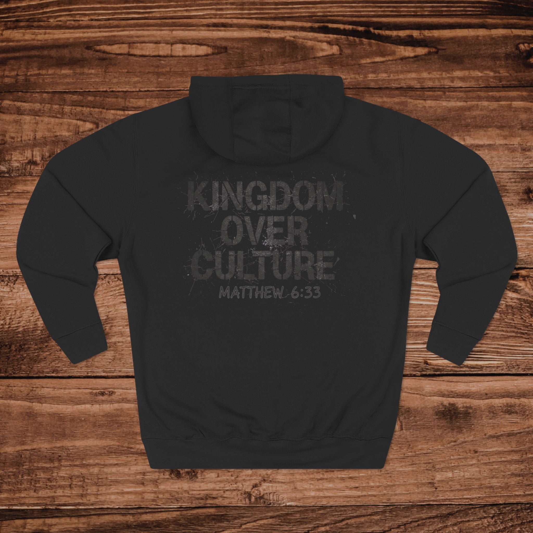 Kingdom Over Culture Matthew 6:33 Hoodie | Christian Scripture Faith Apparel