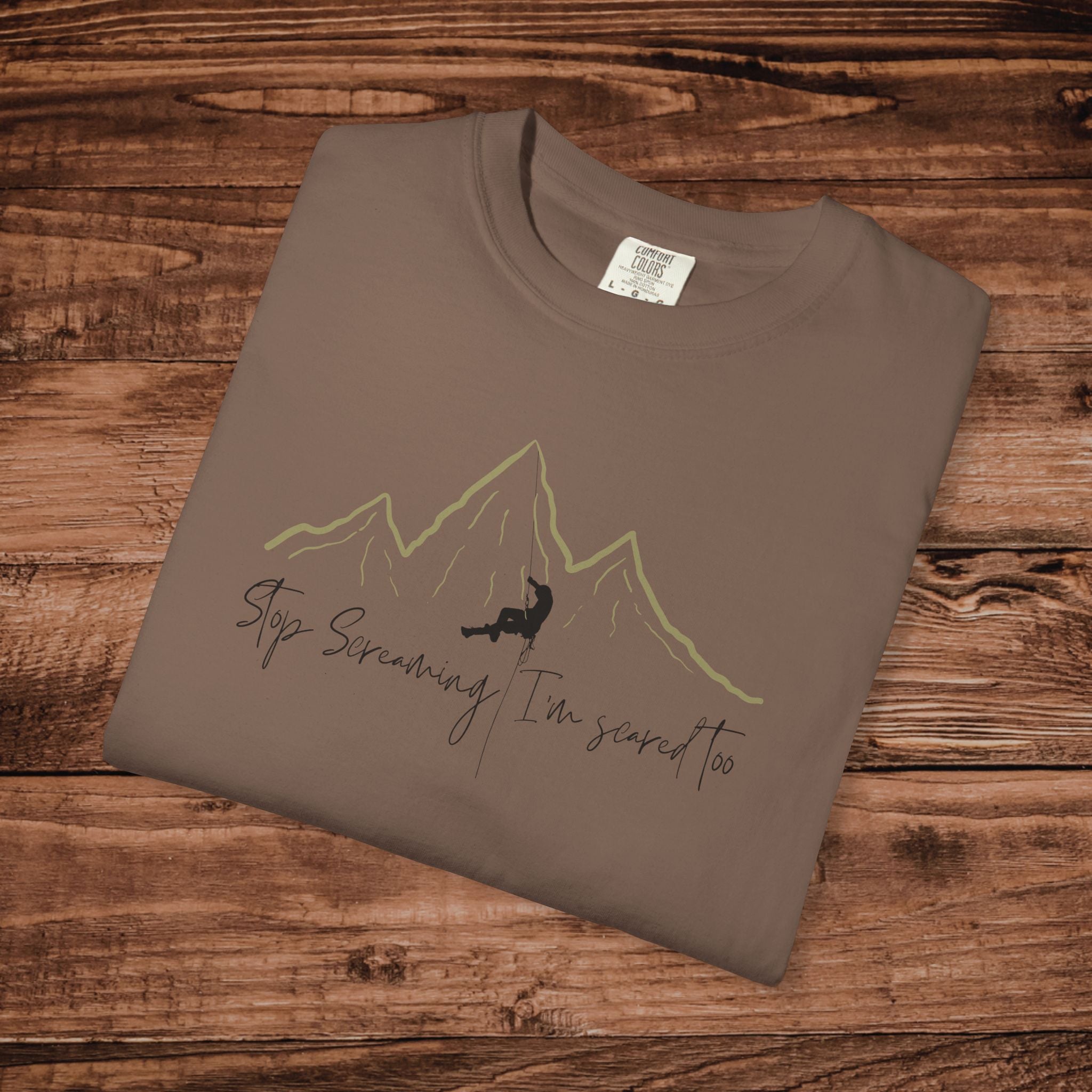 Stop Screaming Im scared too, Rock Climbing Tshirt, Rock climber gift, outdoor adventure Tee, Mountain Climber, Funny Bouldering Tee