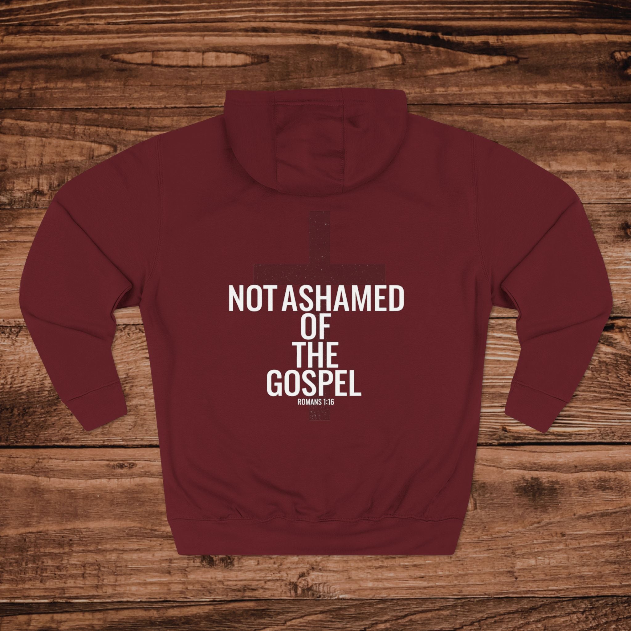 Not Ashamed of the Gospel Hoodie | Christian Cross Faith Pullover