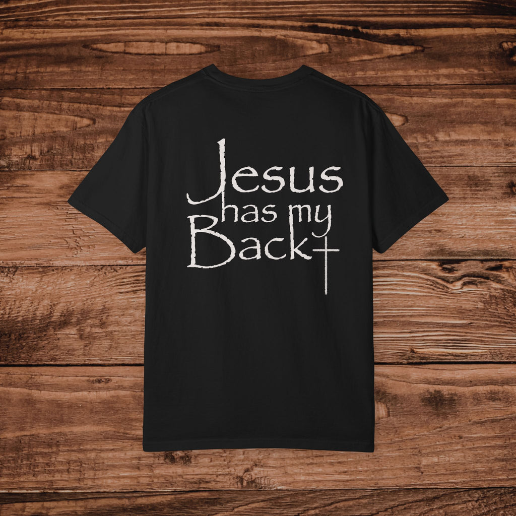 Jesus Has My Back T-shirt, Dual Graphic Tee, Christian Faith Tshirt