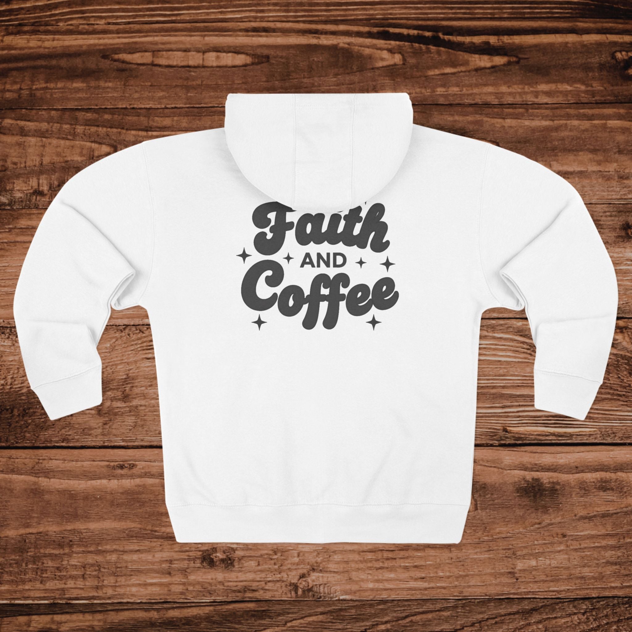 Faith and Coffee Hoodie | Zip Pullover, Script Typography