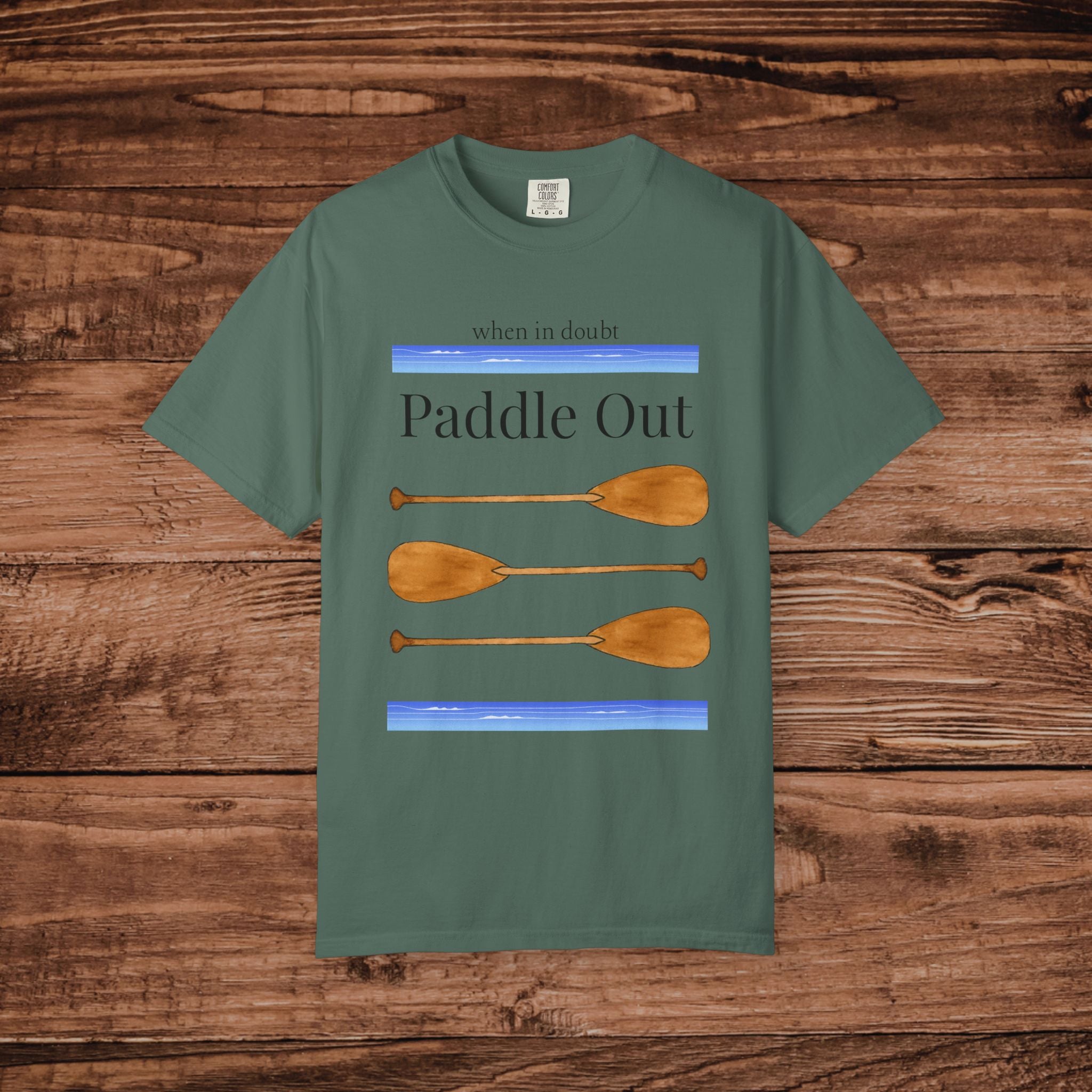 When in Doubt Paddle Out T-Shirt | Canoe Kayak Paddle Graphic Tee