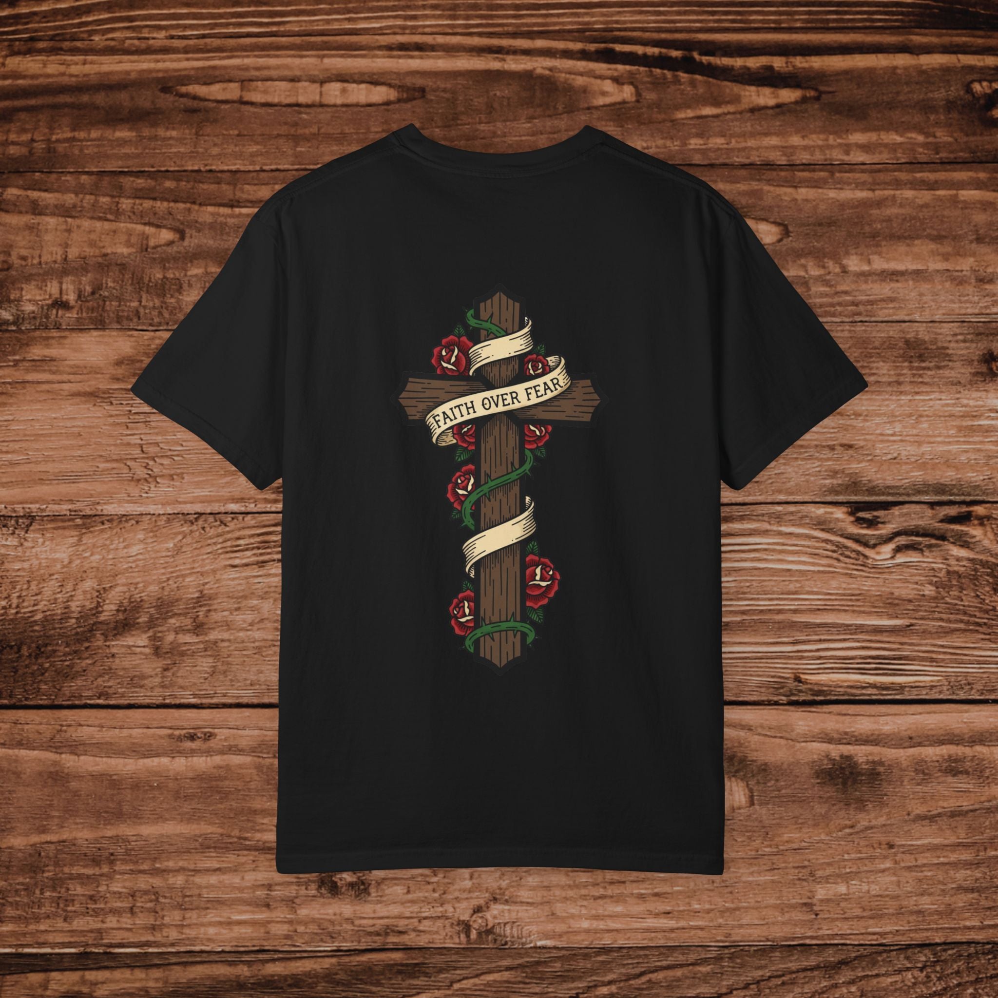 Faith Over Fear Cross T-shirt | Rose and Banner Design