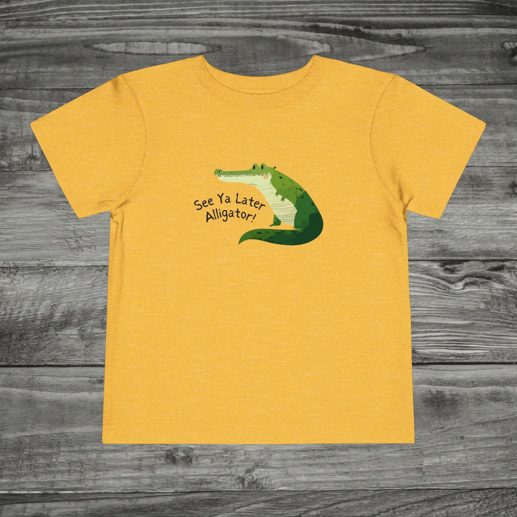 See Ya Later Alligator After Awhile Crocodile Toddler Tee | Dual Graphic