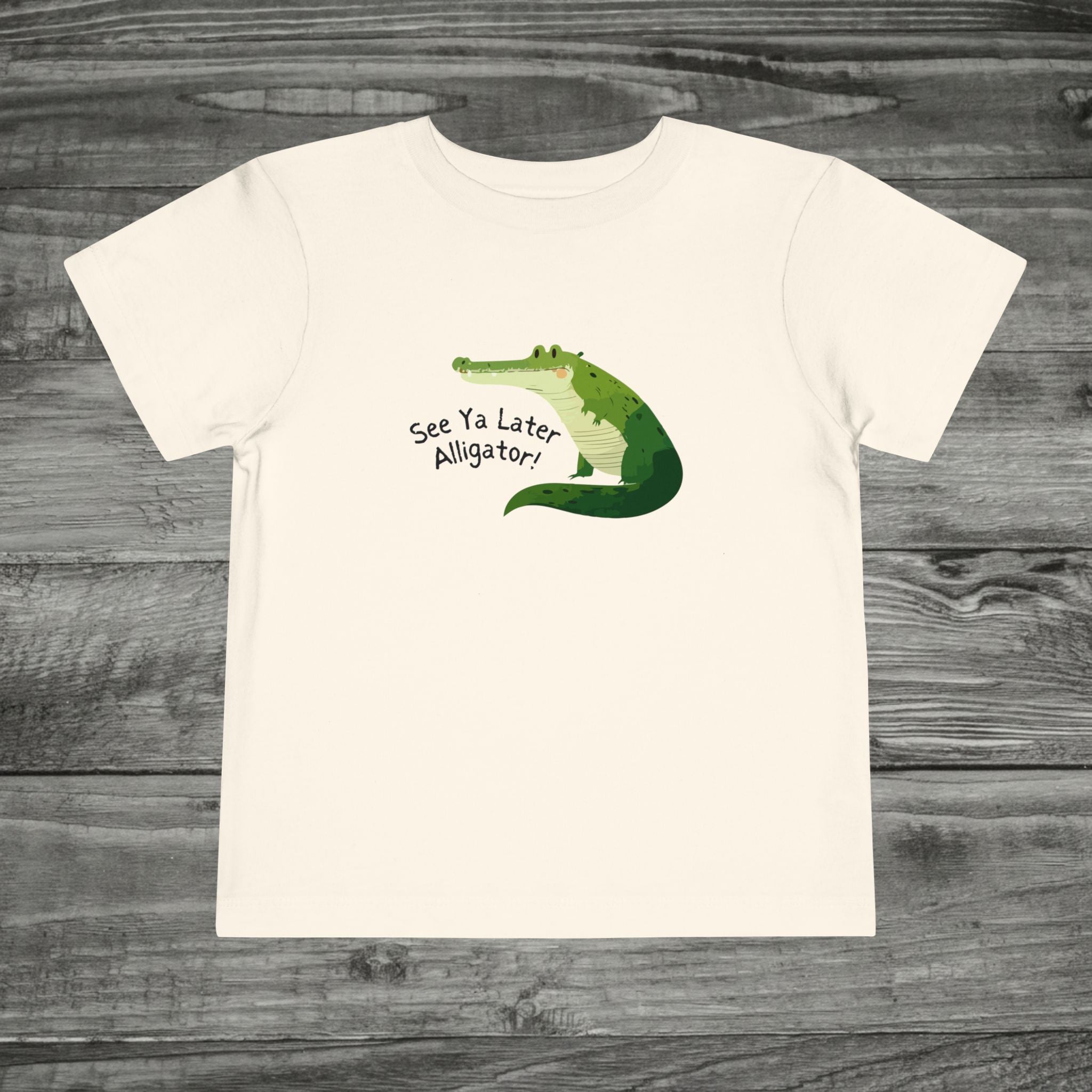 See Ya Later Alligator After Awhile Crocodile Toddler Tee | Dual Graphic