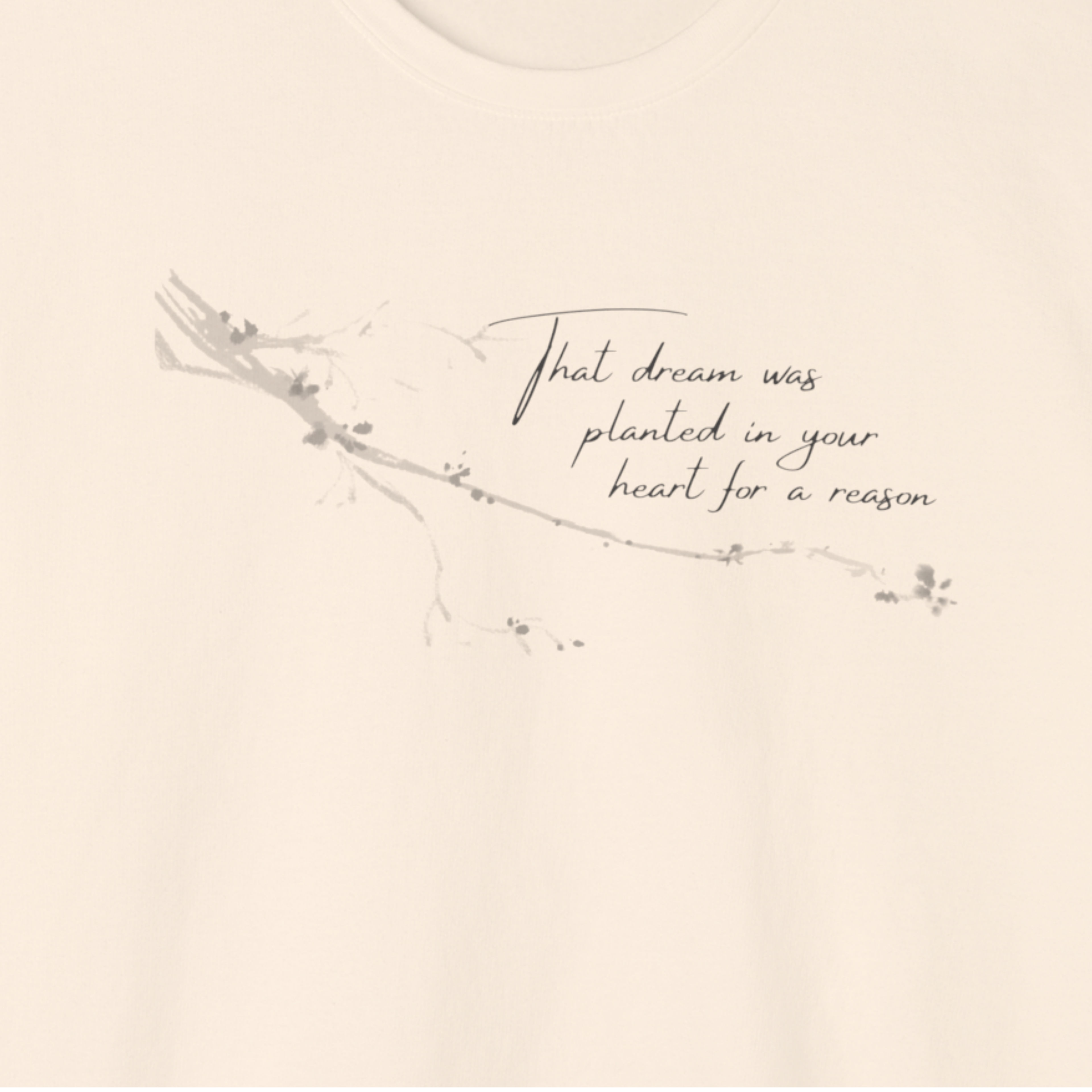 That Dream Was Planted For A Reason Crewneck Sweatshirt, Inspirational Boho Graphic, Aesthetic Gift for Her, Minimalist Floral Sweater