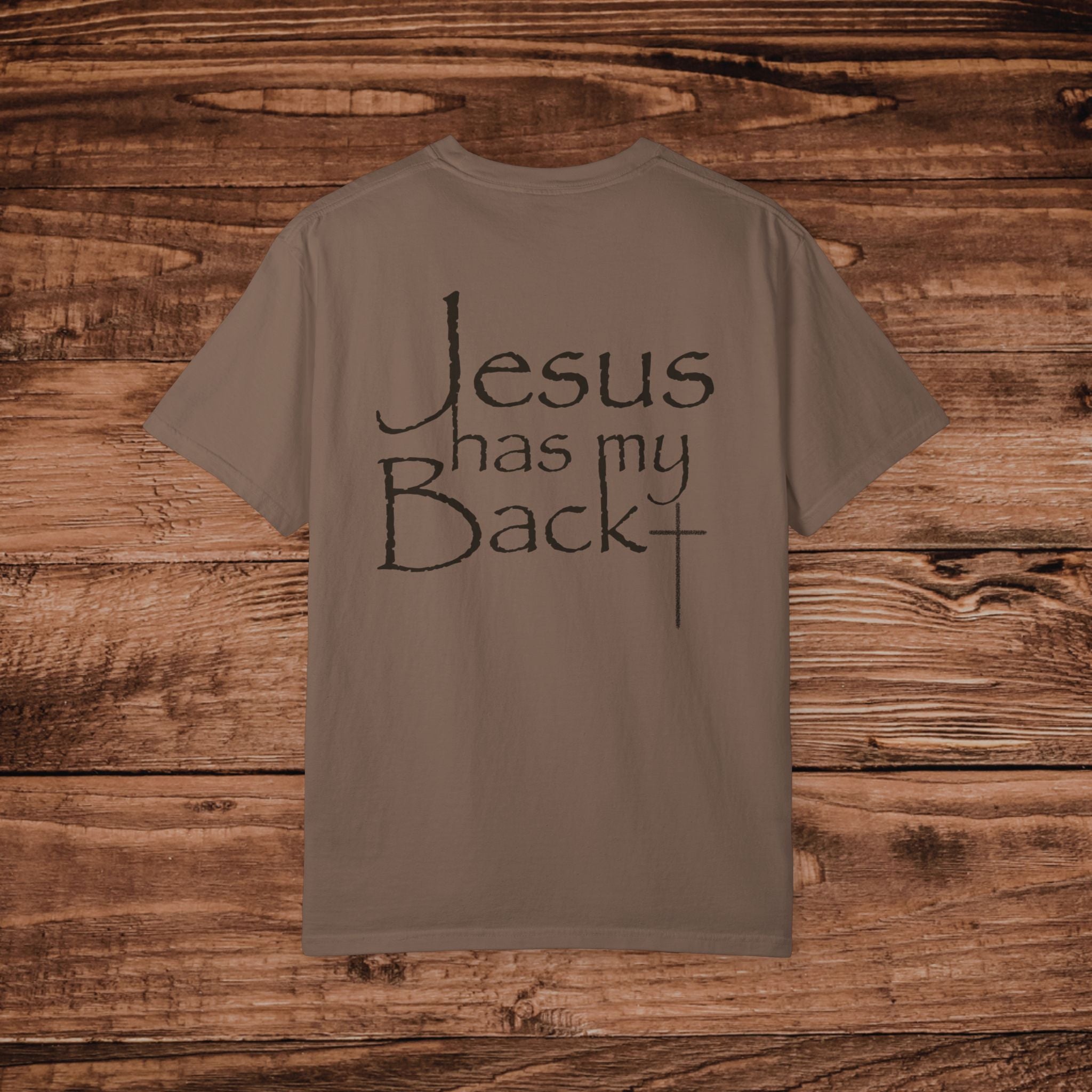 Jesus Has My Back T-shirt, Dual Graphic Tee, Christian Faith Tshirt
