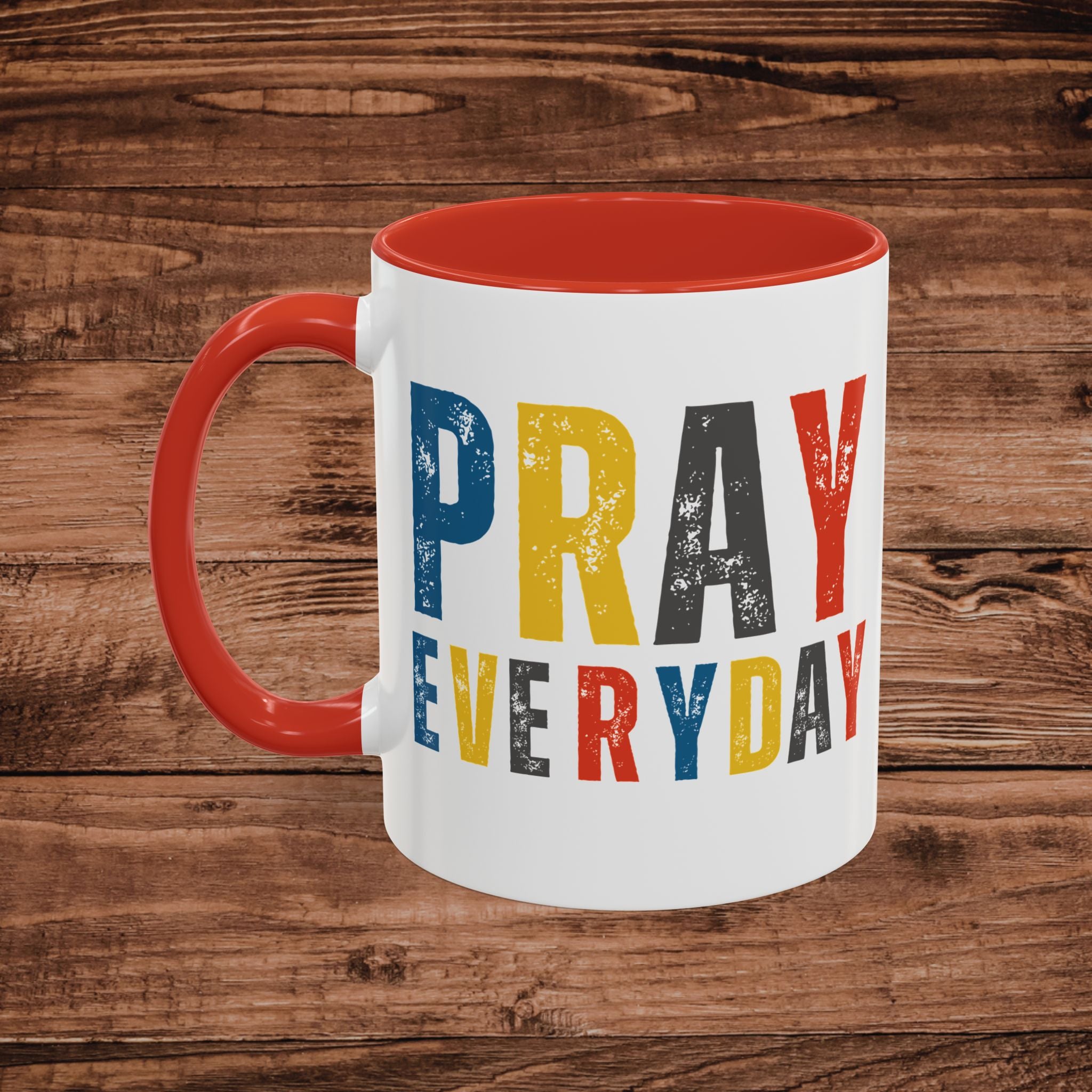 Pray Everyday Mug | Colorful Distressed Typography Accent Coffee Mug