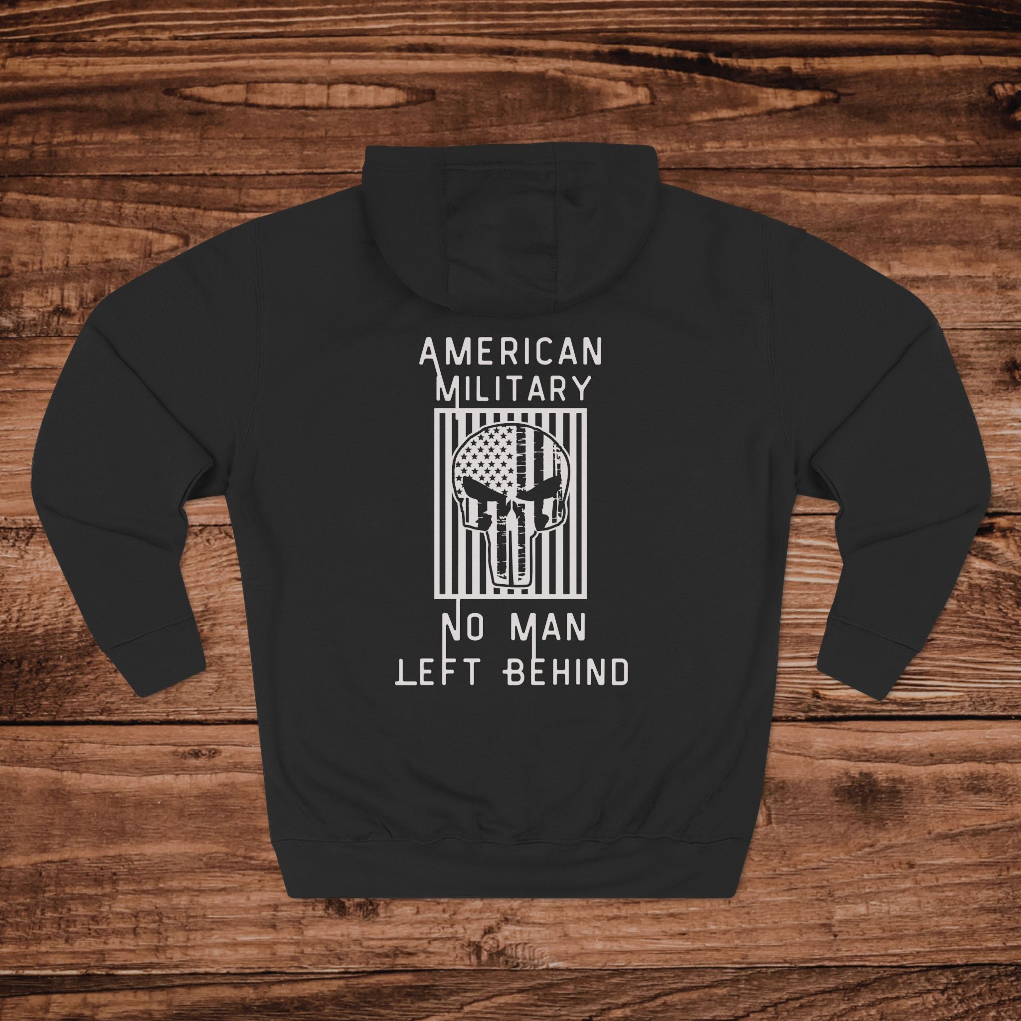 No Man Left Behind Hoodie, American Military Graphic Sweatshirt, Patriotic Veteran, Tactical Style USA Pullover, Aesthetic Military Apparel