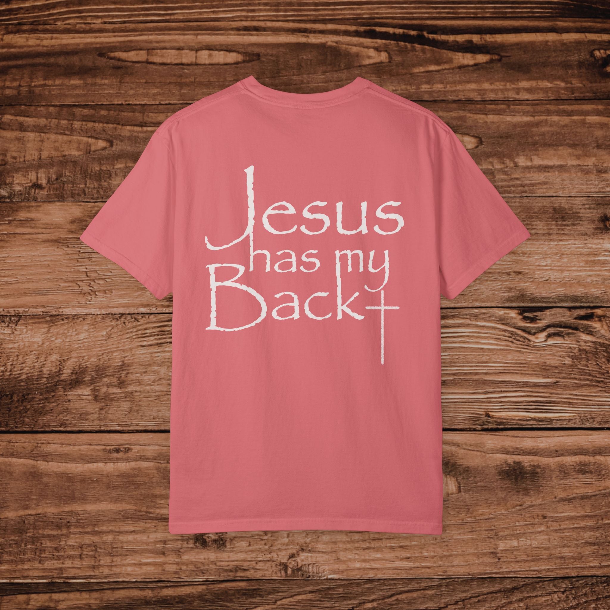 Jesus Has My Back T-shirt, Dual Graphic Tee, Christian Faith Tshirt