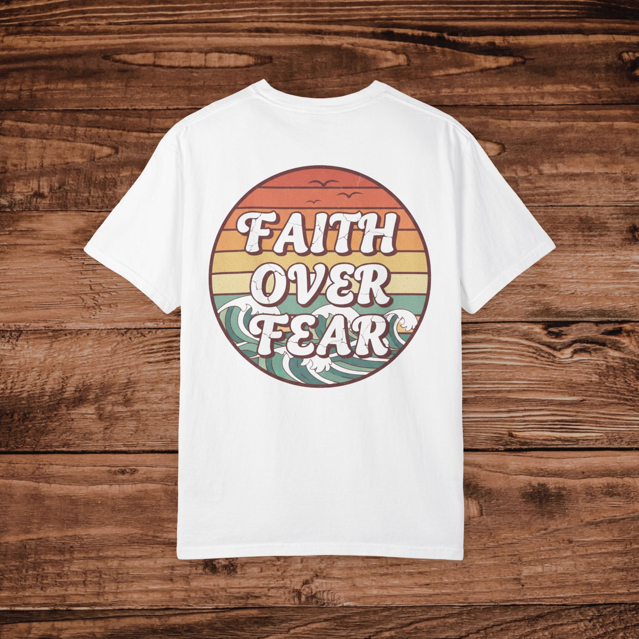 Faith Over Fear T-shirt | Inspirational Christian Tee
