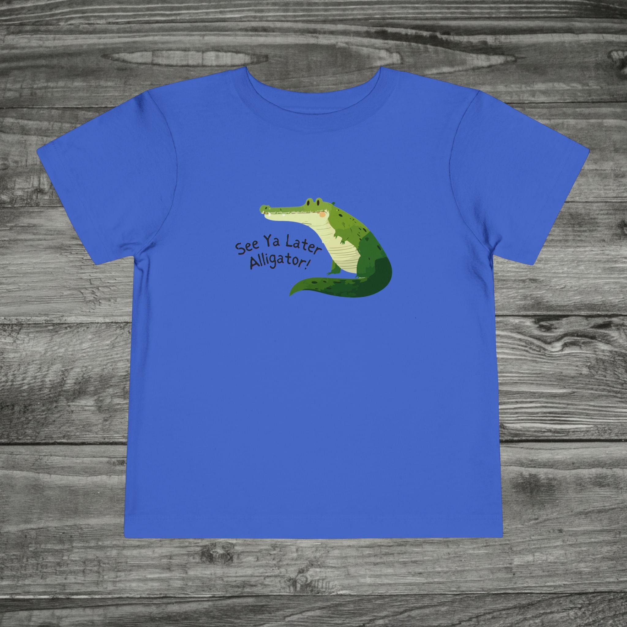 See Ya Later Alligator After Awhile Crocodile Toddler Tee | Dual Graphic