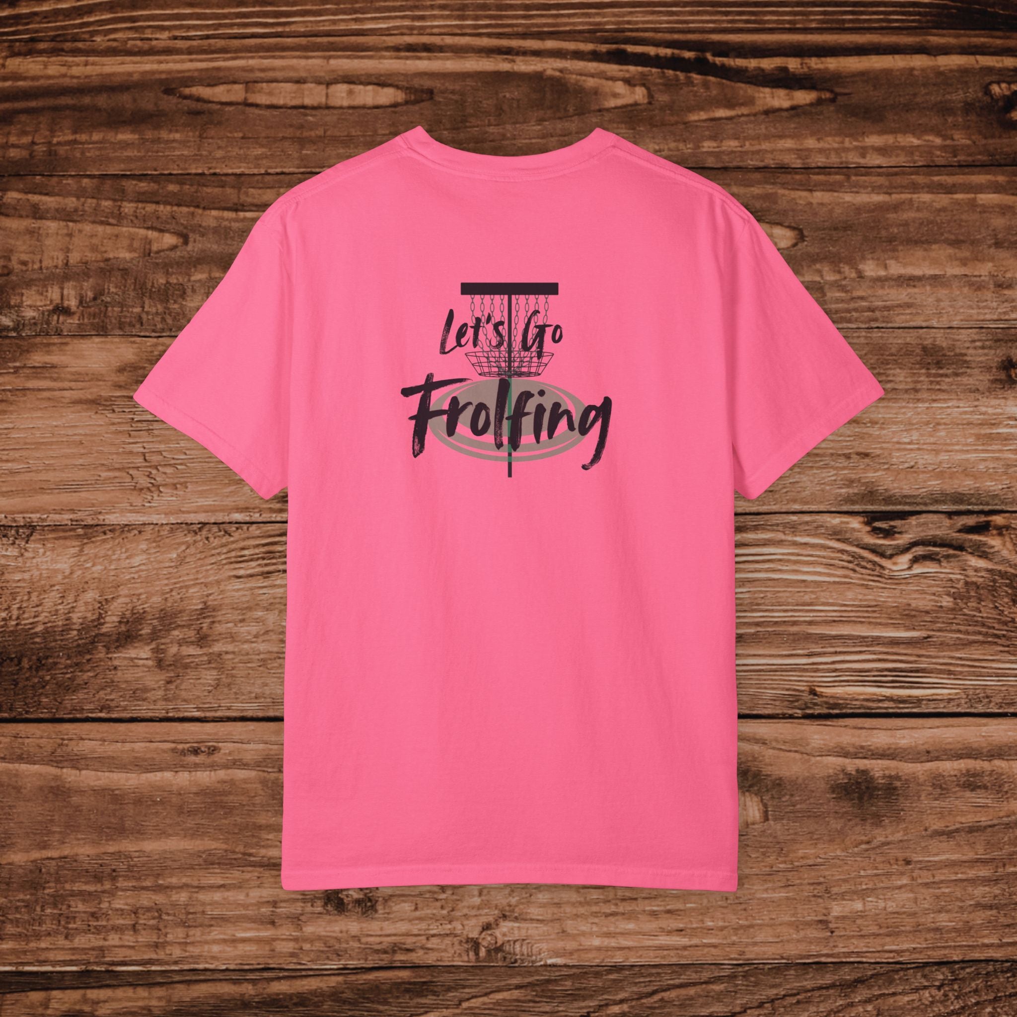 Frolfing Frisbee Golf T-Shirt, Dual Graphic Disc Golf Graphic Tee, Lets Go Frolfing, Frolf Gift, Disc Golfer Apparel, Outdoor Sports