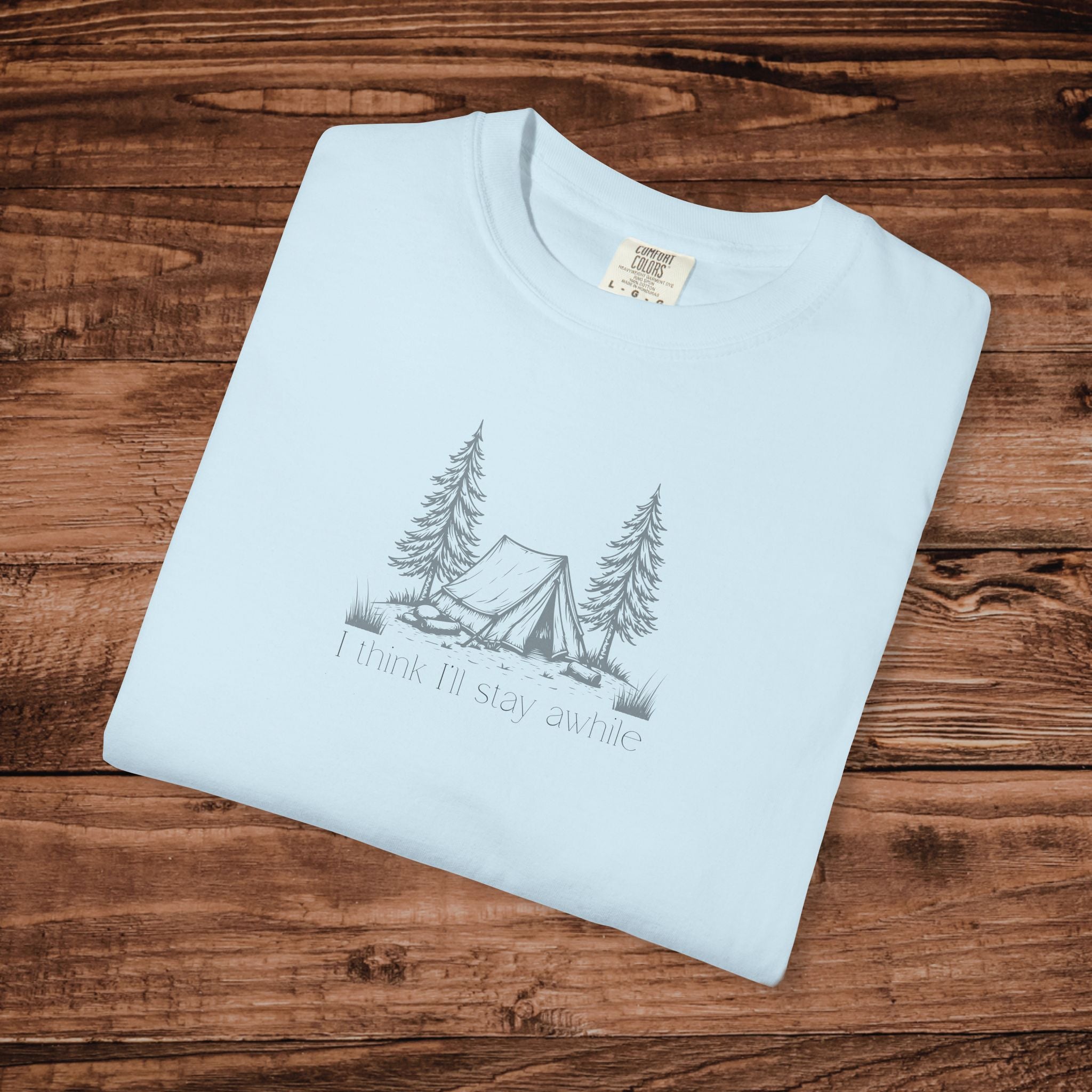 I think Ill stay for awhile, Soft Sketch Camping Tee, Minimal Camping Tent Illustration T-Shirt, Outdoors Tee, Nature Lover Scene Shirt