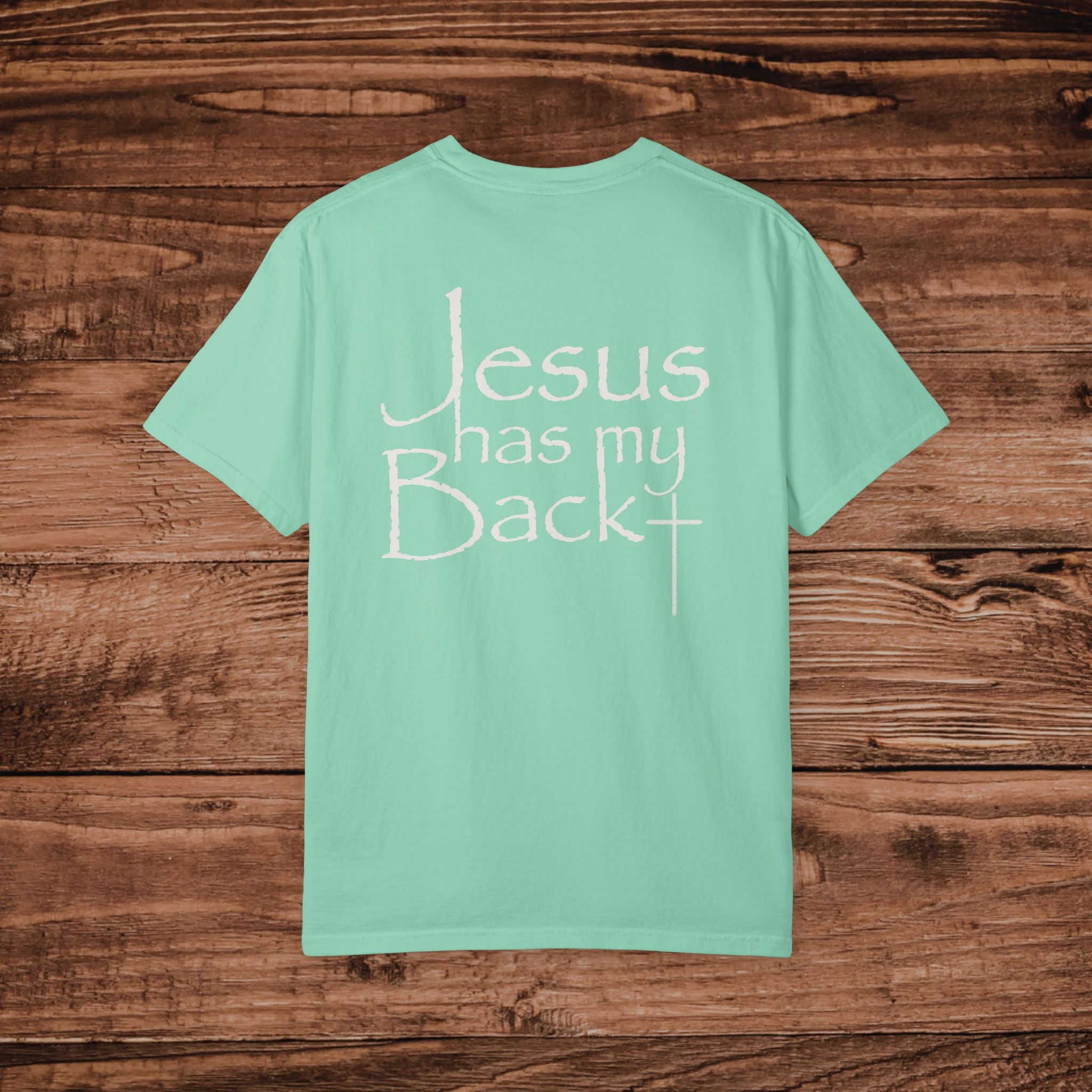 Jesus Has My Back T-shirt, Dual Graphic Tee, Christian Faith Tshirt