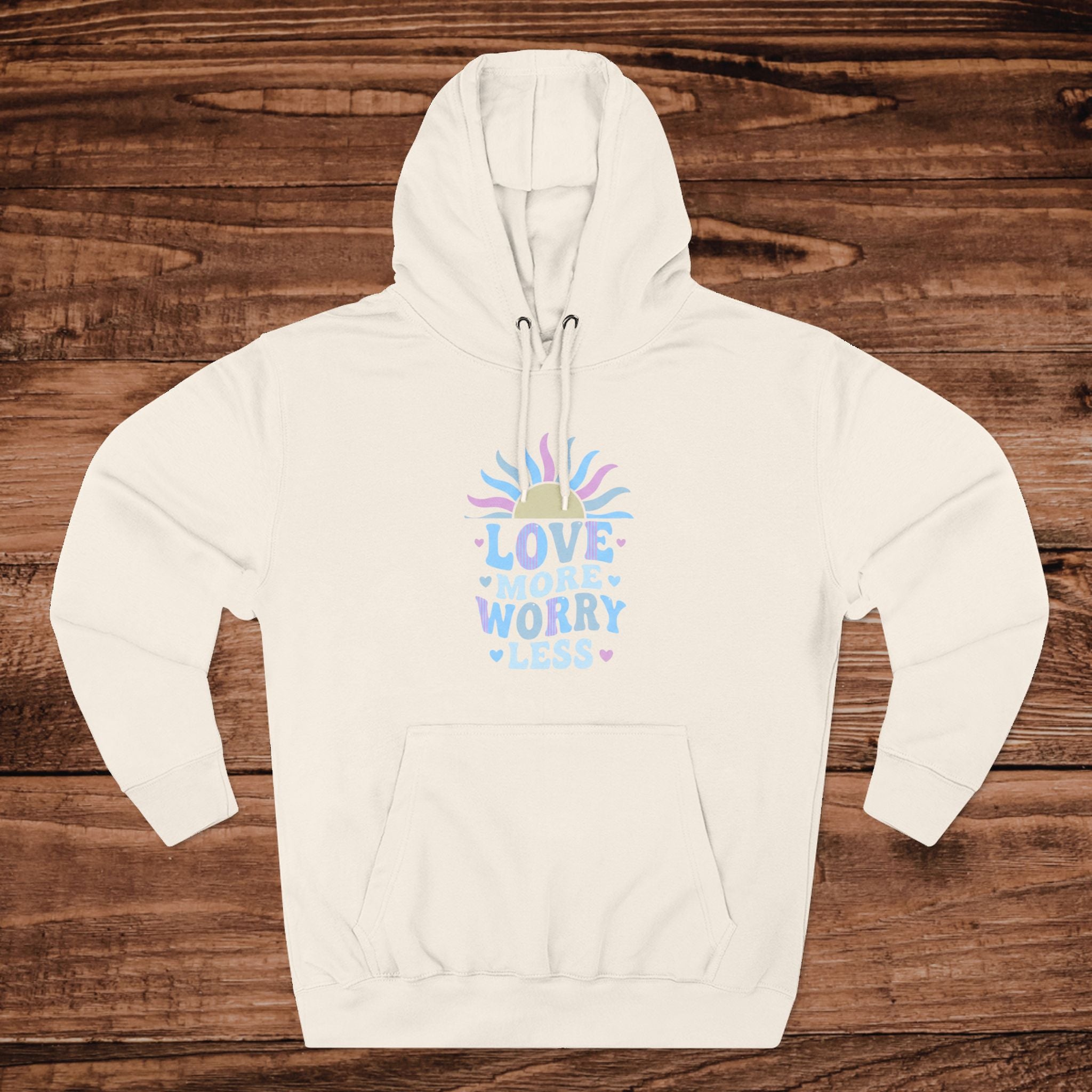 Love More Worry Less Hoodie | Pastel Sunburst Motivational Sweatshirt