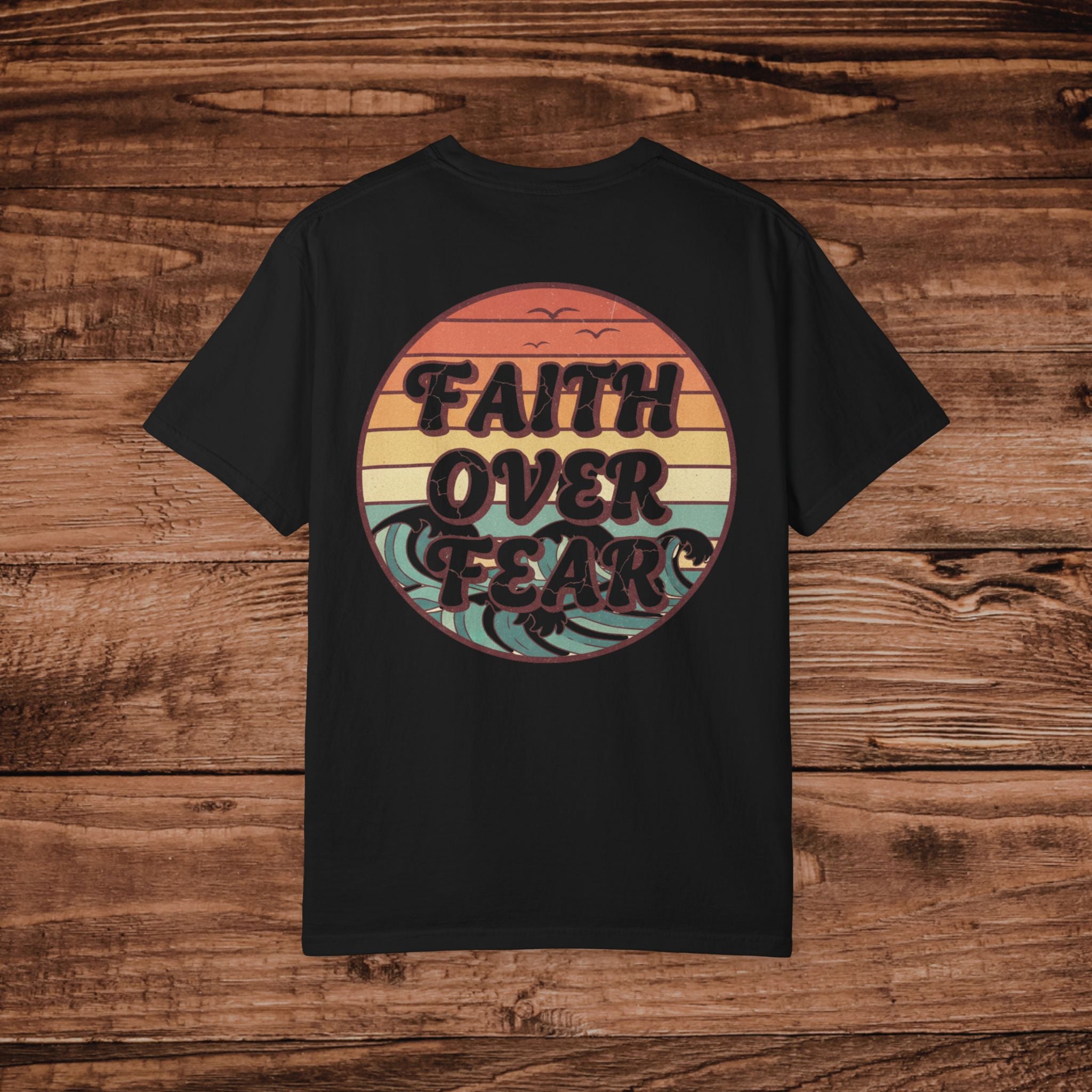 Faith Over Fear T-shirt | Inspirational Christian Tee