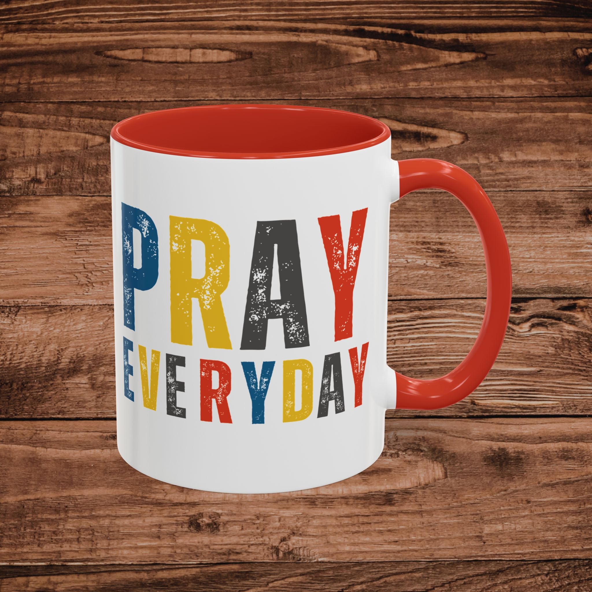 Pray Everyday Mug | Colorful Distressed Typography Accent Coffee Mug