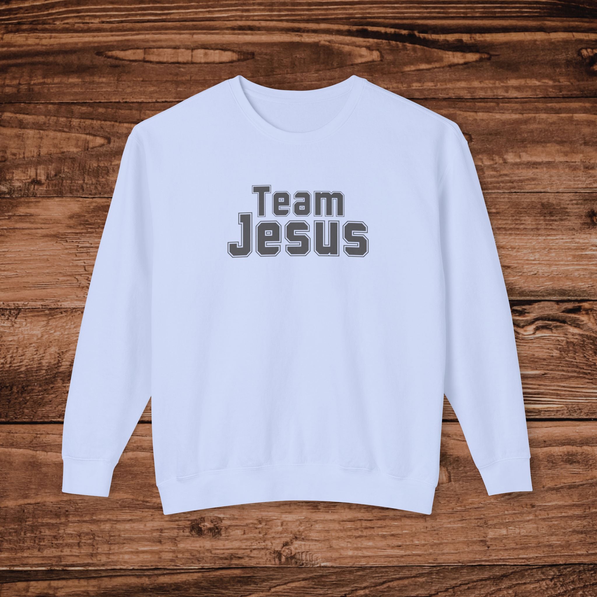 Team Jesus Crewneck Sweatshirt | Christian Faith Typography