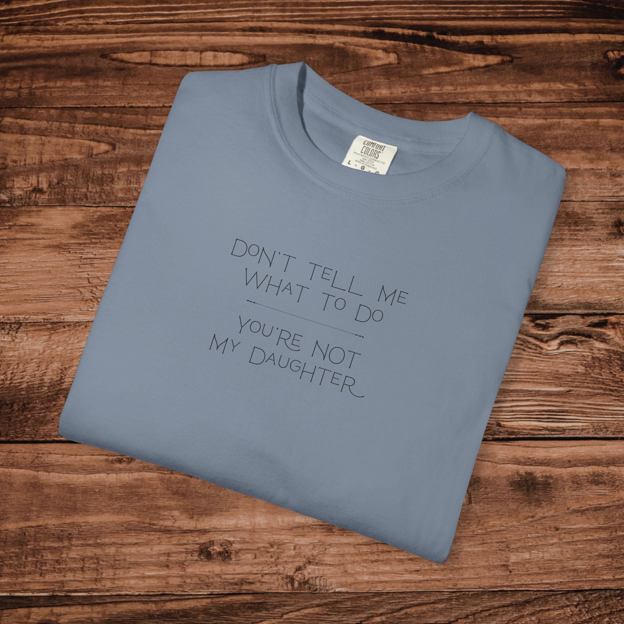 Don't Tell Me What To Do Shirt, Sarcastic Graphic Tee, Funny Introvert T-Shirt, Retro Aesthetic Sassy Top, Comfort Colors 1717 Vintage Tee