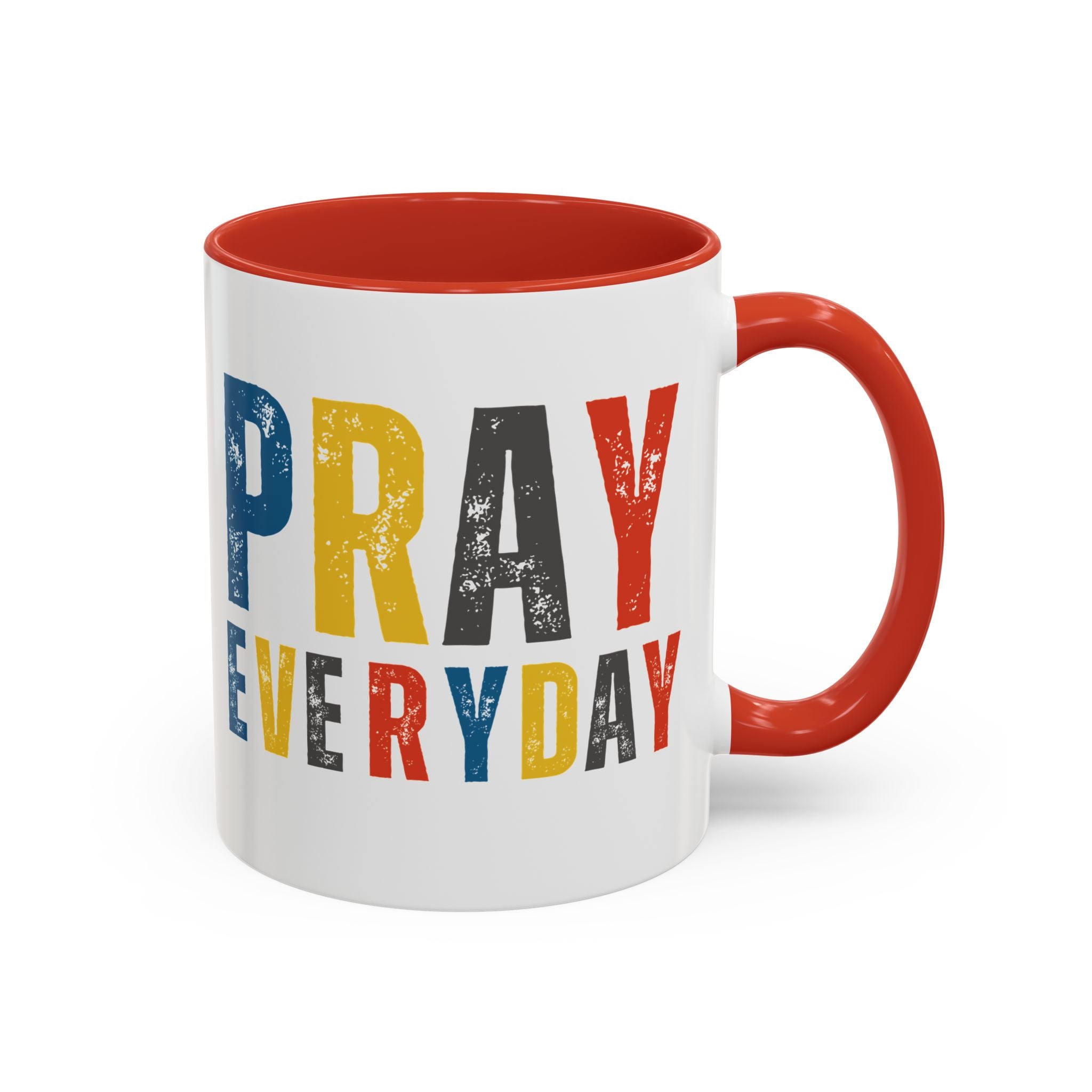 Pray Everyday Mug | Colorful Distressed Typography Accent Coffee Mug